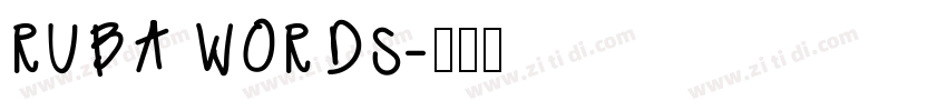 RUBA WORDS字体转换